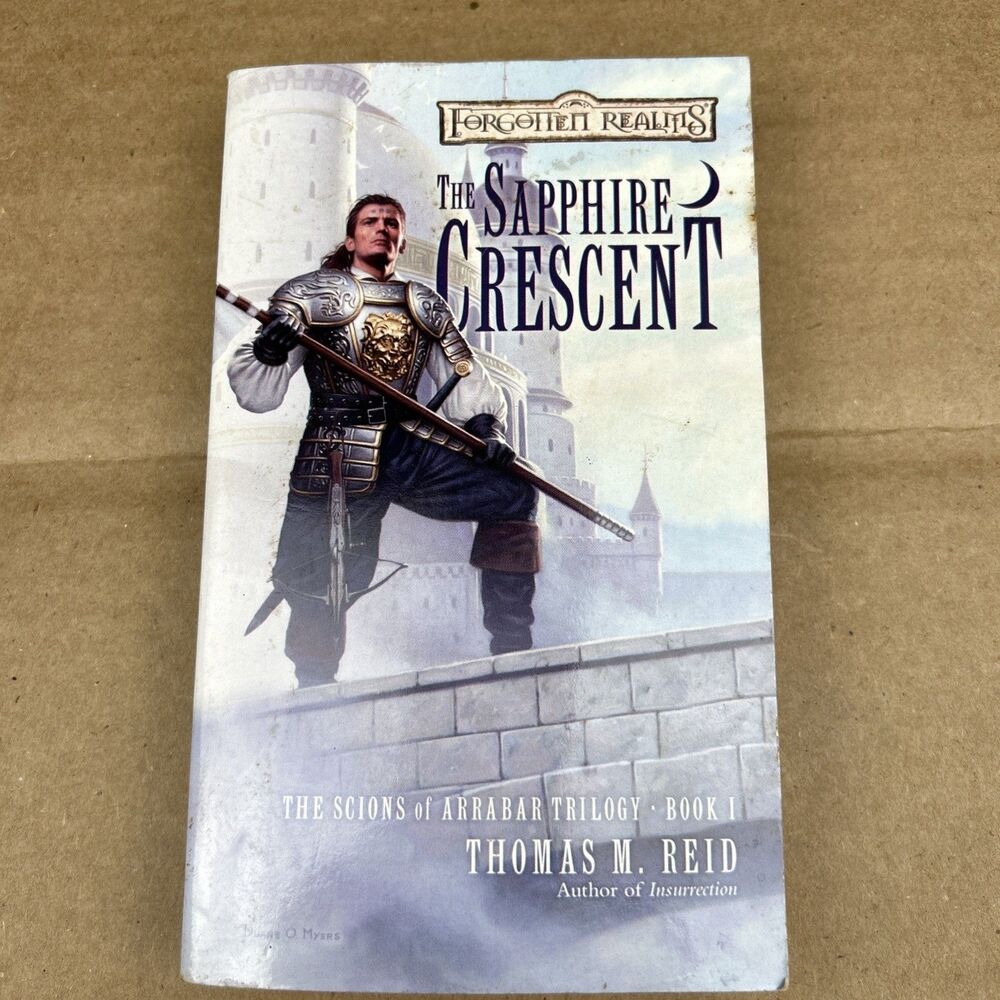 Forgotten Realms Scions of Arrabar #1: The Sapphire Crescent, by Reid - PBK 2003